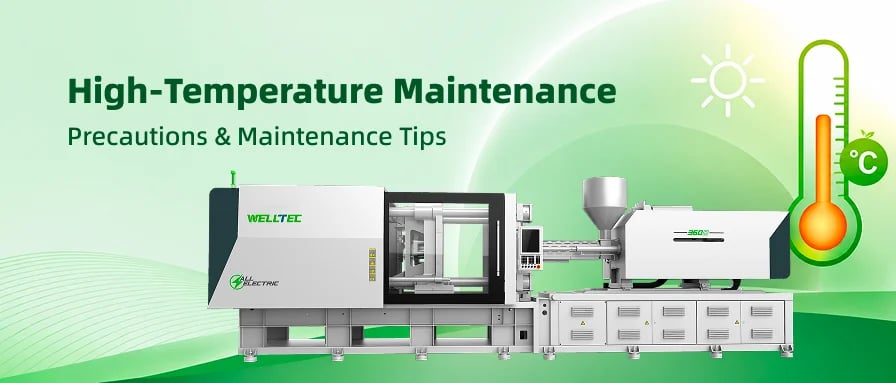 Melting in the Heat? 6 Key Summer Maintenance Tips for Injection Molding Machines